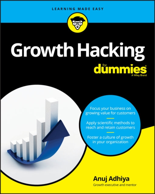 Book cover of: Growth Hacking For Dummies. By: Anuj Adhiya