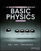 Book cover of: Basic Physics. By: Karl F. Kuhn