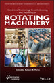 Book cover of: Condition Monitoring, Troubleshooting and Reliability in Rotating Machinery. By: Robert X. Perez