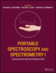 Book cover of: Portable Spectroscopy and Spectrometry, Technologies and Instrumentation. By: Richard A. Crocombe