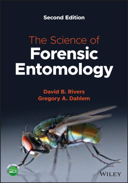 Book cover of: Science of Forensic Entomology. By: David B. Rivers