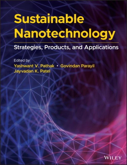 Book cover of: Sustainable Nanotechnology. By: Yashwant Pathak