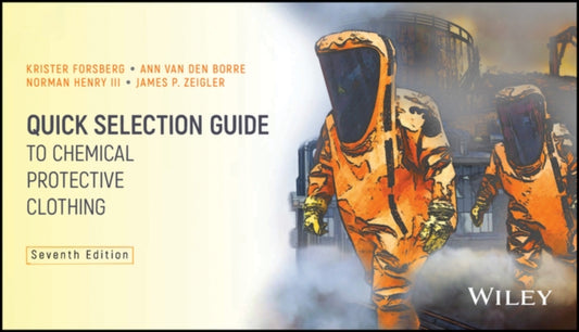 Book cover of: Quick Selection Guide to Chemical Protective Clothing. By: Krister Forsberg