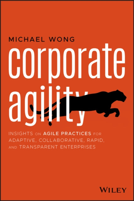 Book cover of: Corporate Agility. By: Michael Wong