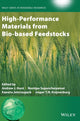 Book cover of: High-Performance Materials from Bio-based Feedstocks. By: Andrew J. Hunt