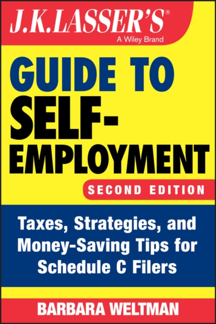 Book cover of: J.K. Lasser's Guide to Self-Employment. By: Barbara Weltman