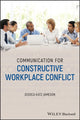 Book cover of: Communication for Constructive Workplace Conflict. By: Jessica Jameson