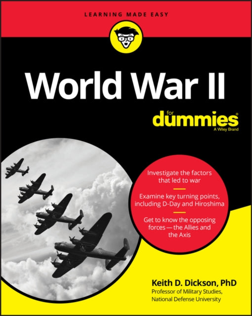 Book cover of: World War II For Dummies. By: Keith D. Dickson