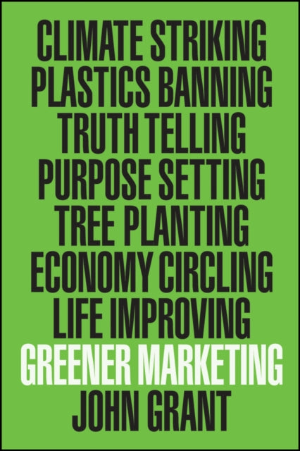 Book cover of: Greener Marketing. By: Grant, John