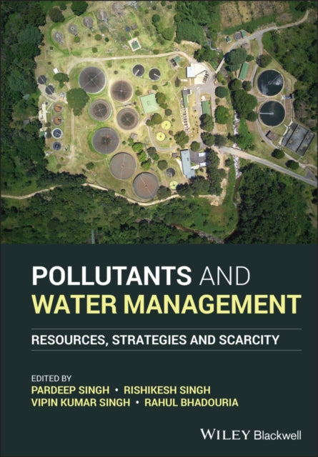 Book cover of: Pollutants and Water Management. By: Pardeep Singh