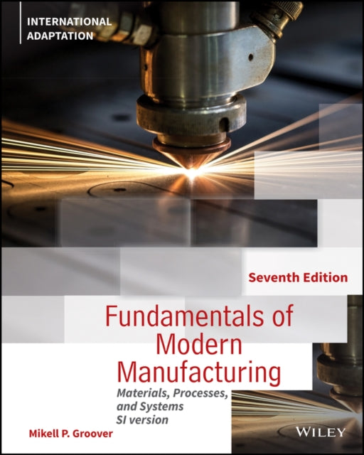 Book cover of: Fundamentals of Modern Manufacturing. By: Mikell P. Groover