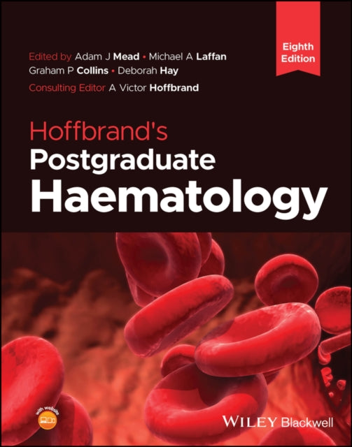 Book cover of: Hoffbrand's Postgraduate Haematology. By: Adam Mead
