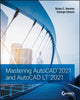 Book cover of: Mastering AutoCAD 2021 and AutoCAD LT 2021. By: Brian C. Benton