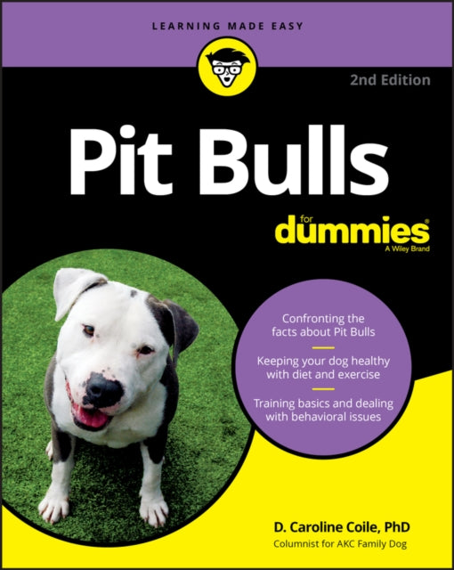 Book cover of: Pit Bulls For Dummies. By: D. Caroline Coile