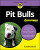 Book cover of: Pit Bulls For Dummies. By: D. Caroline Coile
