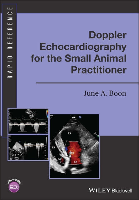 Book cover of: Doppler Echocardiography for the Small Animal Practitioner. By: June A. Boon