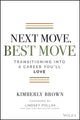 Book cover of: Next Move, Best Move. By: Kimberly B. Cummings
