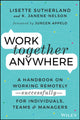 Book cover of: Work Together Anywhere. By: Lisette Sutherland