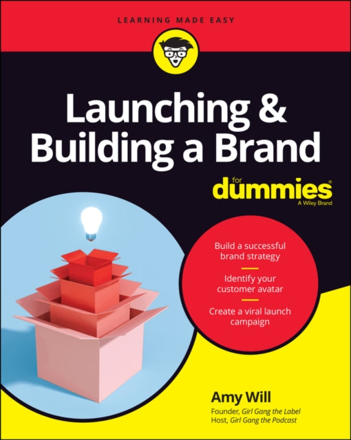 Book cover of: Launching & Building a Brand For Dummies. By: Amy Will