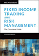 Book cover of: Fixed Income Trading and Risk Management. By: Alexander During