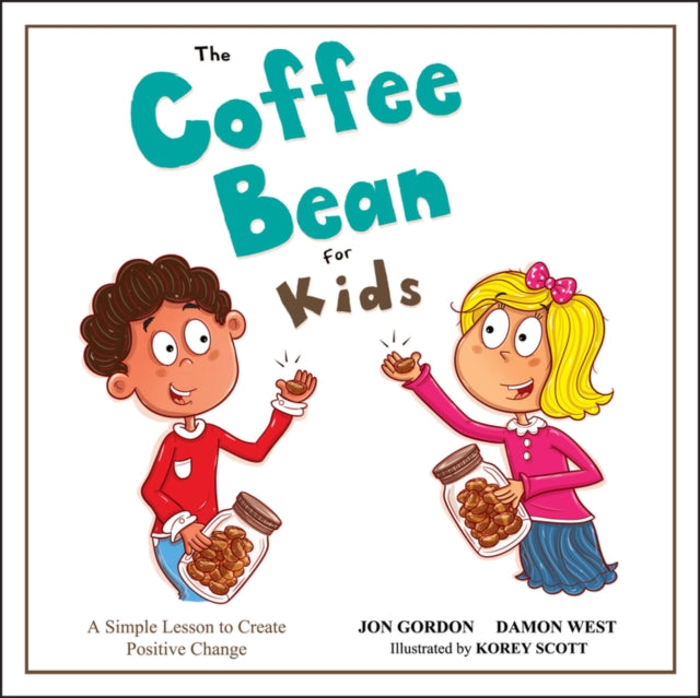 Book cover of: Coffee Bean for Kids. By: Jon Gordon