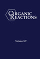 Book cover of: Organic Reactions, Volume 107. By: P. Andrew Evans