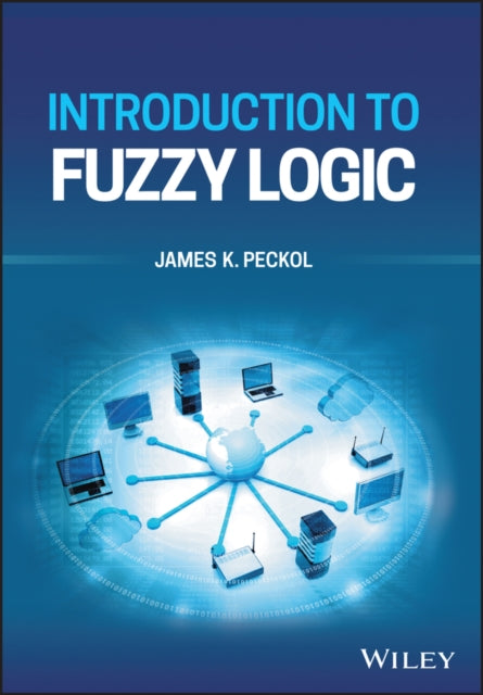 Book cover of: Introduction to Fuzzy Logic. By: James K. Peckol