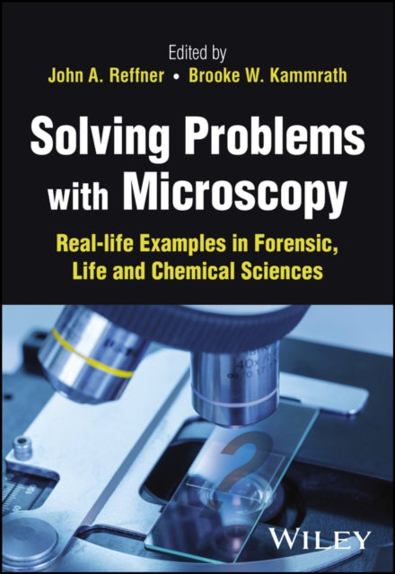 Book cover of: Solving Problems with Microscopy. By: Brooke W. Kammrath