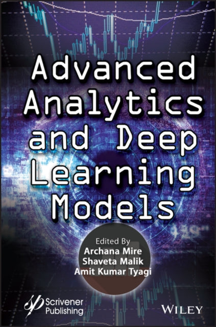 Book cover of: Advanced Analytics and Deep Learning Models. By: Shaveta Malik