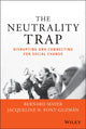 Book cover of: Neutrality Trap. By: Bernard S. Mayer