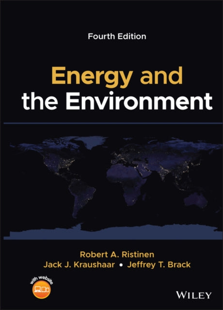 Book cover of: Energy and the Environment. By: Robert A. Ristinen