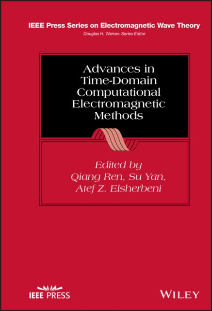 Book cover of: Advances in Time-Domain Computational Electromagnetic Methods. By: Qiang Ren