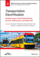 Book cover of: Transportation Electrification. By: Ahmed A. Mohamed