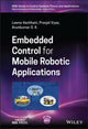 Book cover of: Embedded Control for Mobile Robotic Applications. By: Leena Vachhani