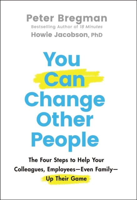 You Can Change Other People