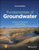 Book cover of: Fundamentals of Groundwater. By: Franklin W. Schwartz