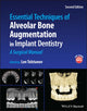Book cover of: Essential Techniques of Alveolar Bone Augmentation in Implant Dentistry. By: Len Tolstunov