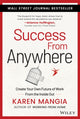 Book cover of: Success From Anywhere. By: Karen Mangia