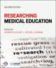 Book cover of: Researching Medical Education. By: Cleland