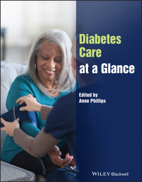 Book cover of: Diabetes Care at a Glance. By: Anne Phillips