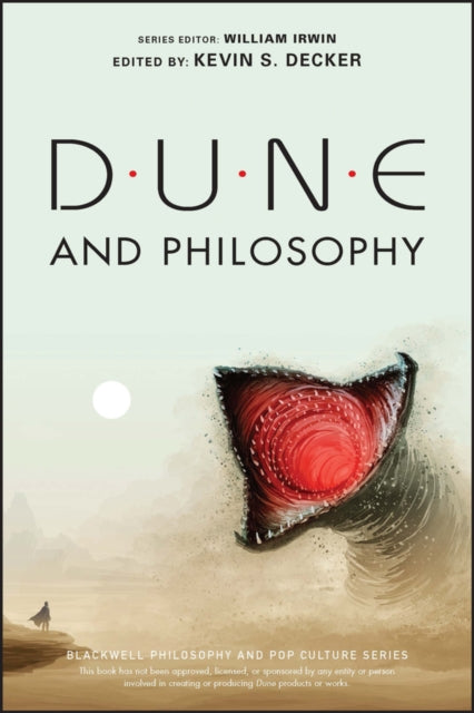 Book cover of: Dune and Philosophy. By: William Irwin