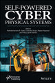 Book cover of: Self-Powered Cyber Physical Systems. By: Gatti