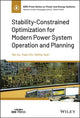 Book cover of: Stability-Constrained Optimization for Modern Power System Operation and Planning. By: Yan Xu