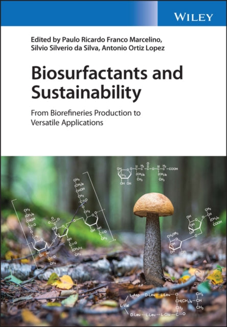 Book cover of: Biosurfactants and Sustainability. By: S. da Silva