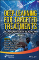 Book cover of: Deep Learning for Targeted Treatments. By: Rishabha Malviya