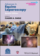 Book cover of: Advances in Equine Laparoscopy. By: Claude A. Ragle