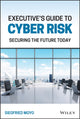 Book cover of: Executive's Guide to Cyber Risk. By: Siegfried Moyo