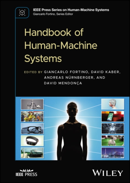 Book cover of: Handbook of Human-Machine Systems. By: Giancarlo Fortino