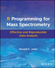 Book cover of: R Programming for Mass Spectrometry. By: Randall K. Julian