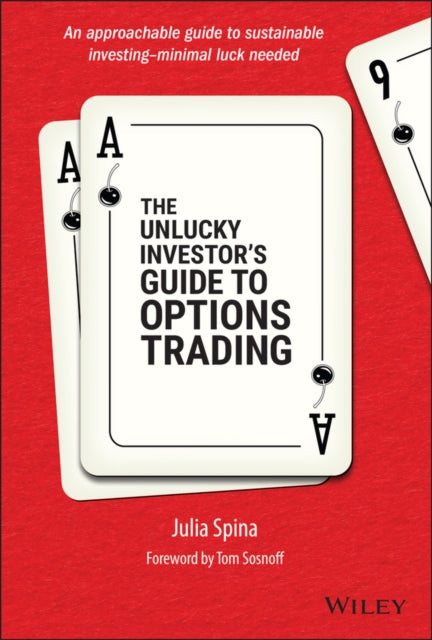 Book cover of: Unlucky Investor's Guide to Options Trading. By: Anton Kulikov